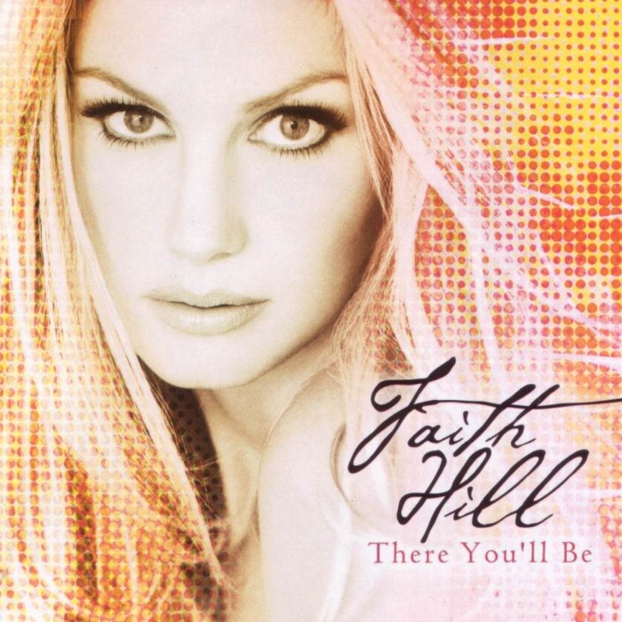 Faith Hill - There You