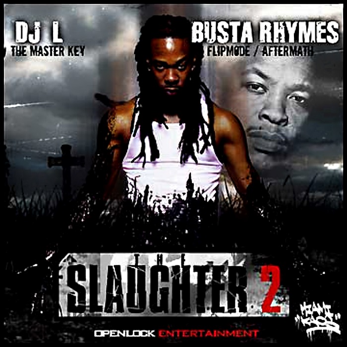 Busta Rhymes - The Slaughter Part.2
