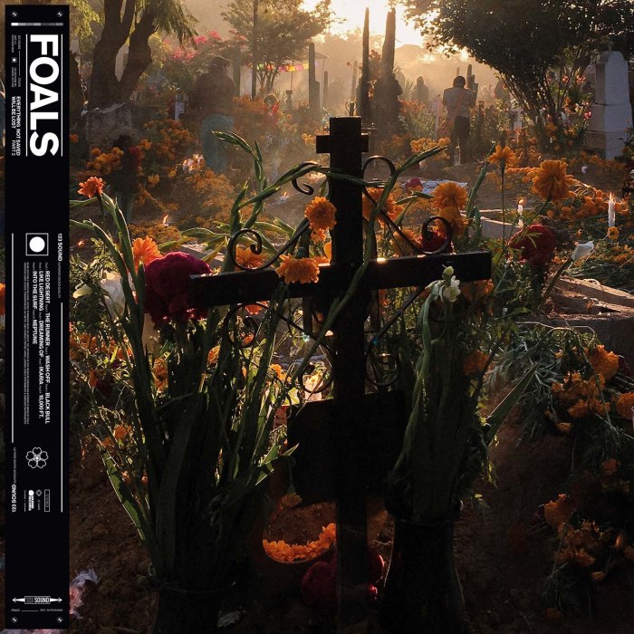 Foals - Everything Not Saved Will Be Lost: Part 2