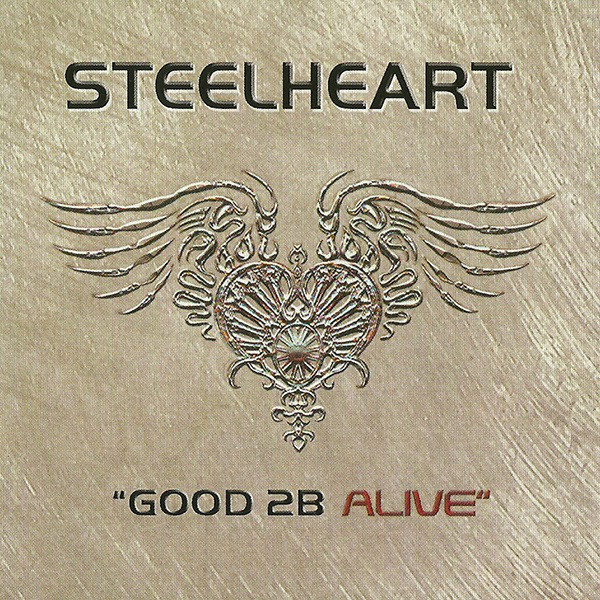 Steelheart - Good 2B Alive
