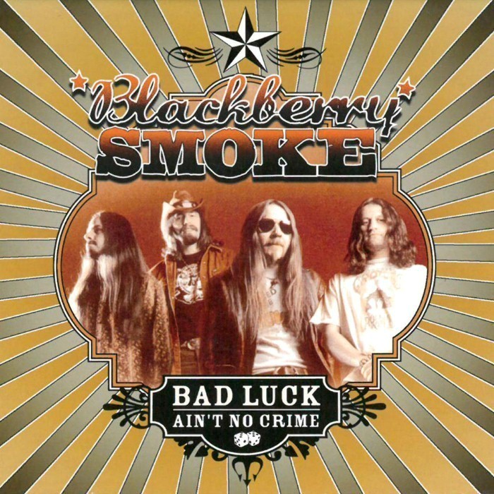 Blackberry Smoke - Bad Luck Ain