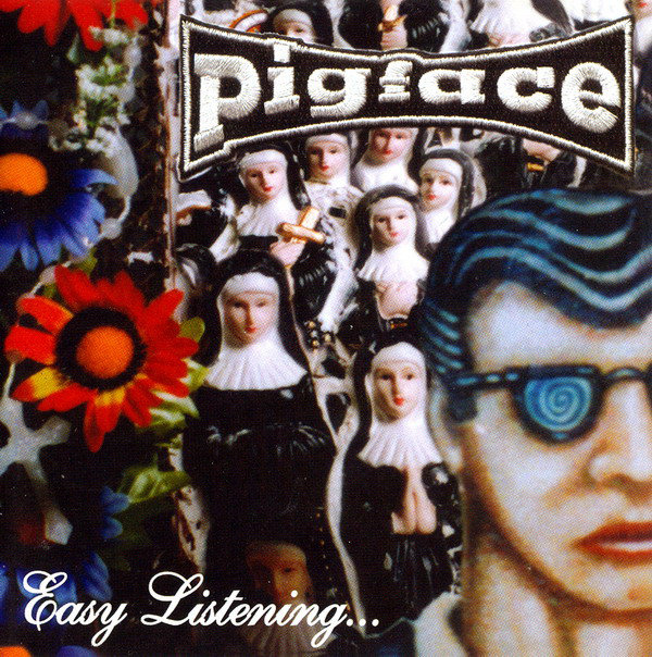 Pigface - Easy Listening...