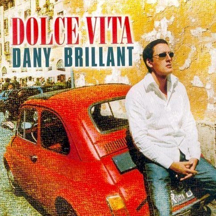 Dany Brillant - Dolce Vita