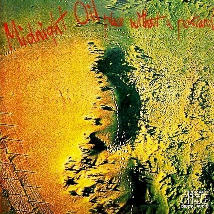 Midnight Oil - Place Without a Postcard