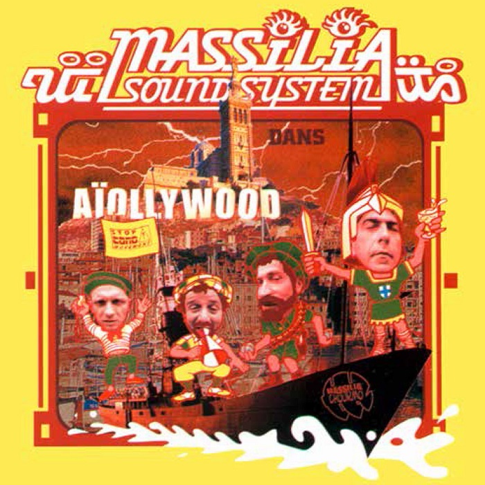Massilia Sound System - Aïollywood