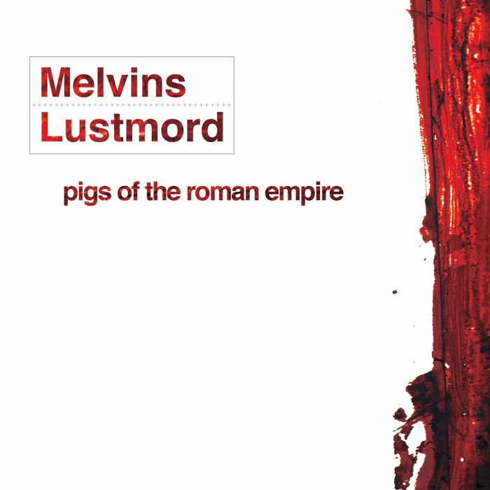 Lustmord - Pigs of the Roman Empire