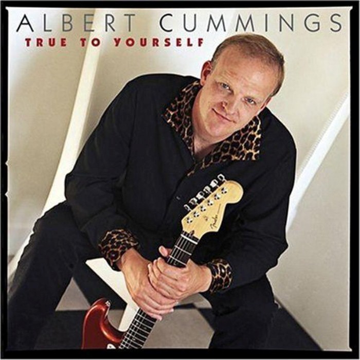 Albert Cummings - True to Yourself