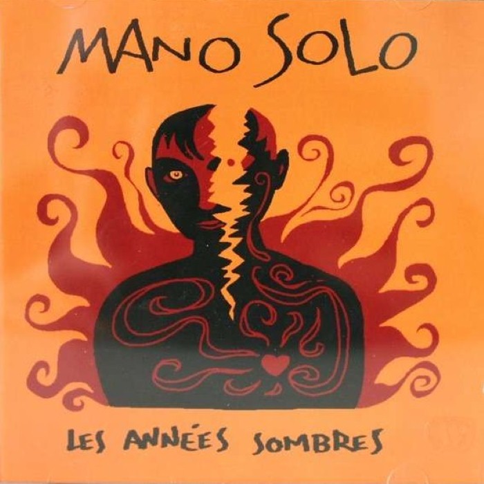 Mano Solo - Les Années sombres