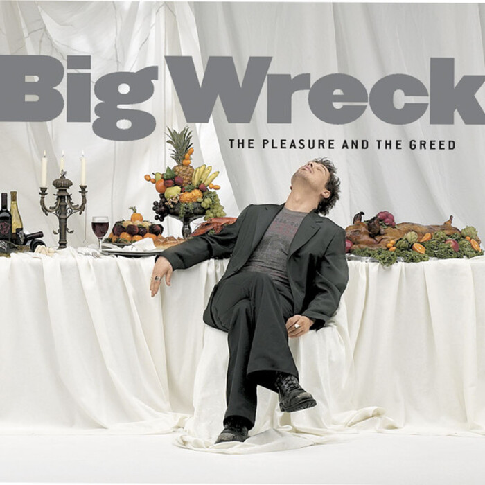 Big Wreck - The Pleasure and the Greed