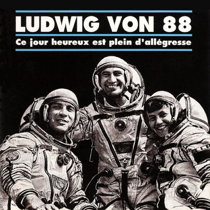 Ludwig Von 88 - Ce jour heureux est plein d