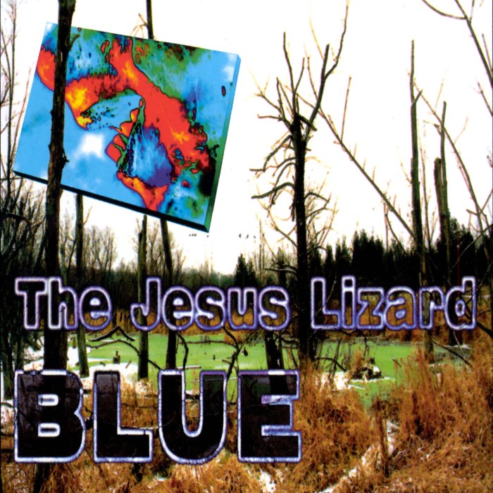 The Jesus Lizard - Blue