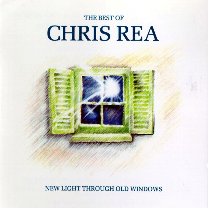 Chris Rea - The Best of Chris Rea: New Light Through Old Windows