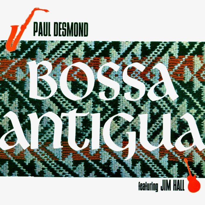 Paul Desmond - Bossa Antigua (feat. Jim Hall)