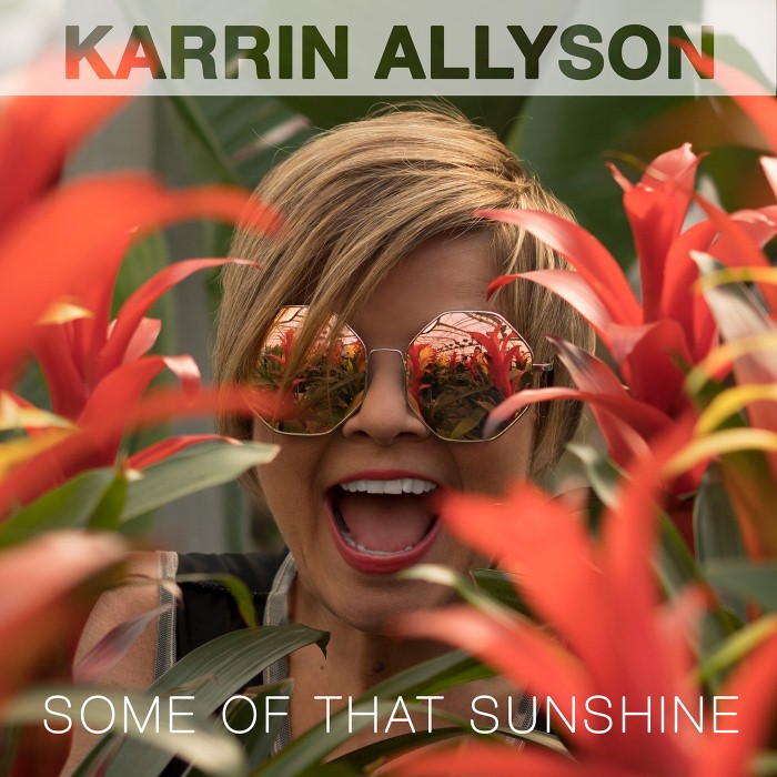 Karrin Allyson - Some of That Sunshine