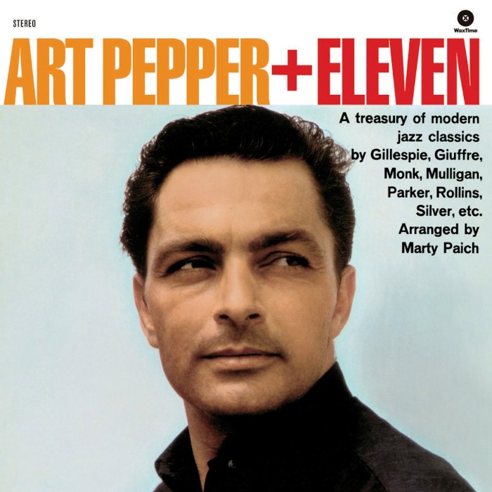 Art Pepper - Art Pepper + Eleven