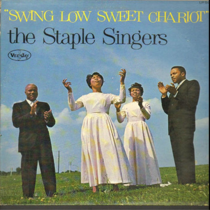 The Staple Singers - Swing Low Sweet Chariot