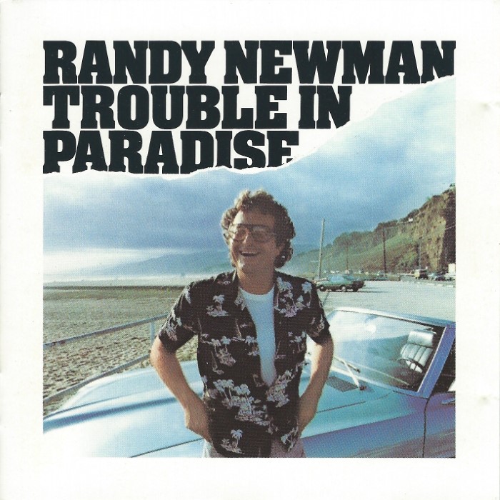 Randy Newman - Trouble in Paradise