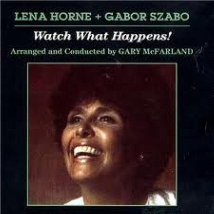 Gabor Szabo - Watch What Happens!