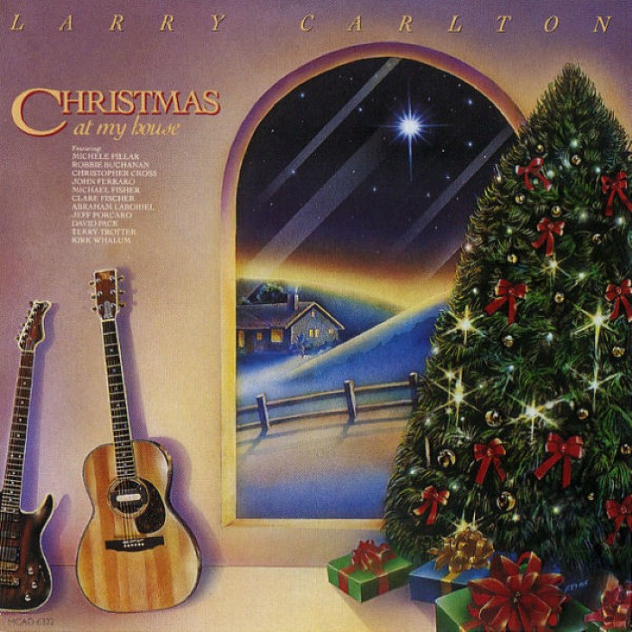 Larry Carlton - Christmas at My House