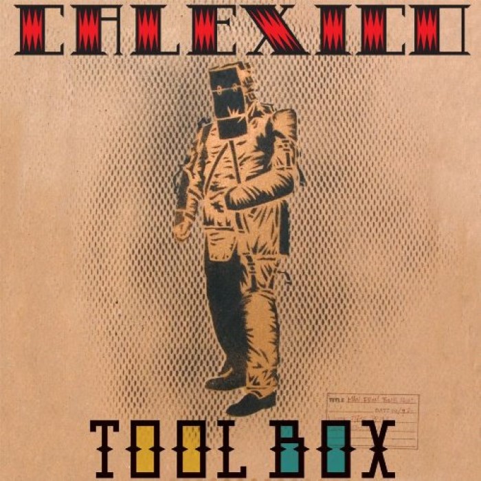 Calexico - Tool Box