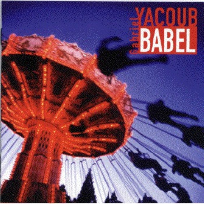 Gabriel Yacoub - Babel