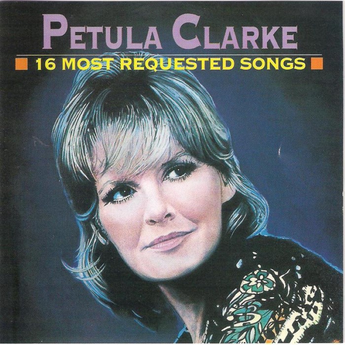 Petula Clark - 16 Most Requested Songs