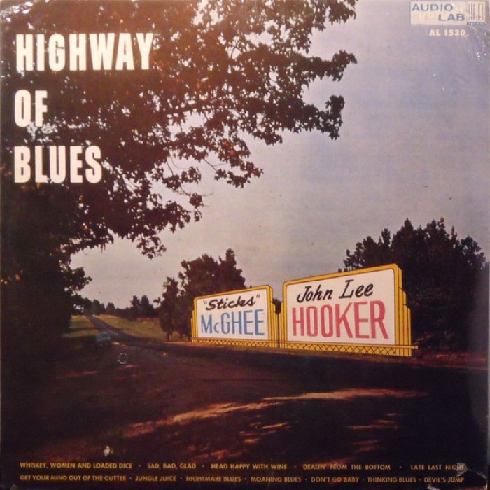 John Lee Hooker - Sticks McGhee & John Lee Hooker: Highway of Blues