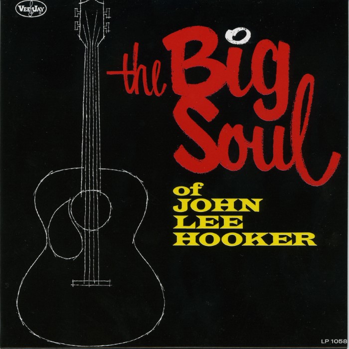 John Lee Hooker - The Big Soul of John Lee Hooker