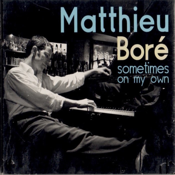Matthieu Bore - Sometimes on My Own