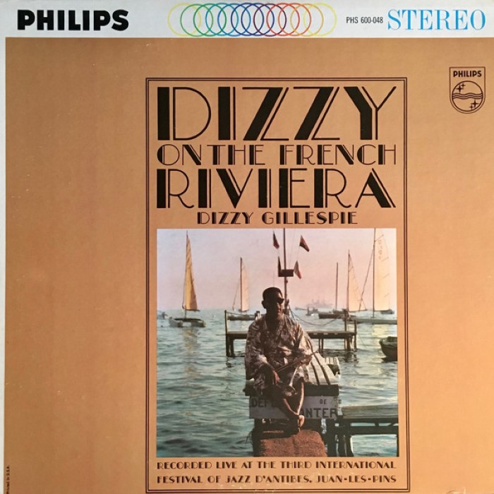 Dizzy Gillespie - Dizzy on the French Riviera