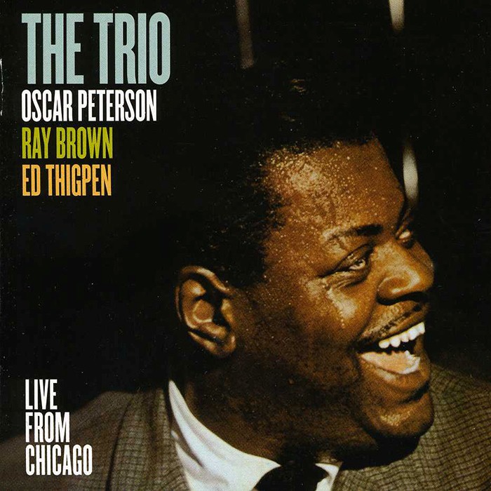 The Oscar Peterson Trio - The Trio: Live From Chicago