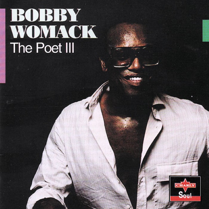 Bobby Womack - The Poet III