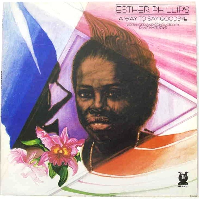 Esther Phillips - A Way to Say Goodbye
