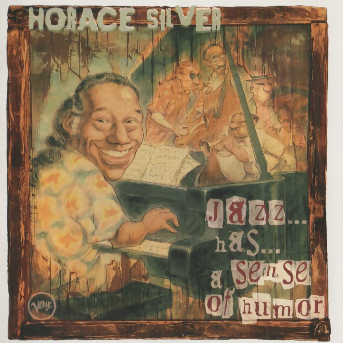 Horace Silver - Jazz... Has... A Sense of Humor