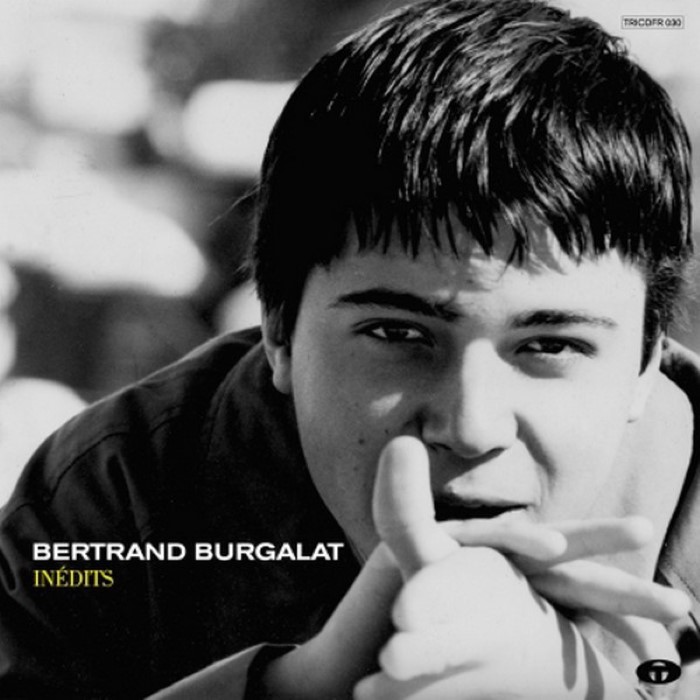 Bertrand Burgalat - Inédits