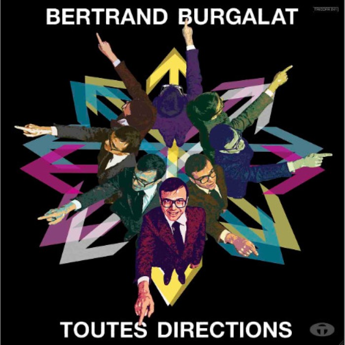 Bertrand Burgalat - Toutes directions