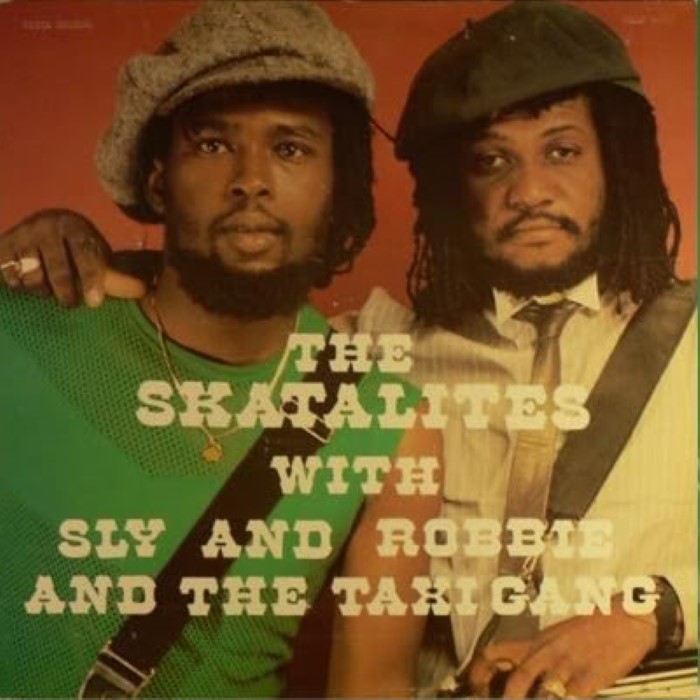 The Skatalites - The Skatalites With Sly and Robbie and the Taxi Gang