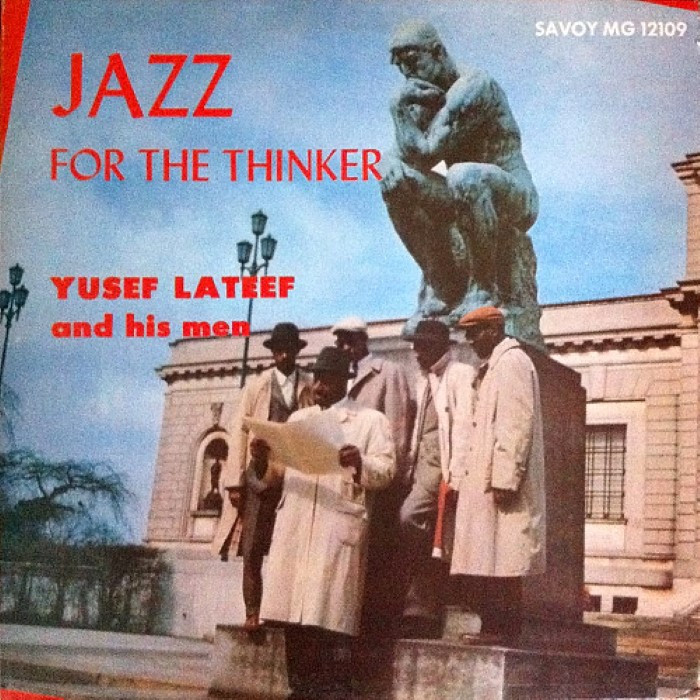 Yusef Lateef - Jazz for the Thinker