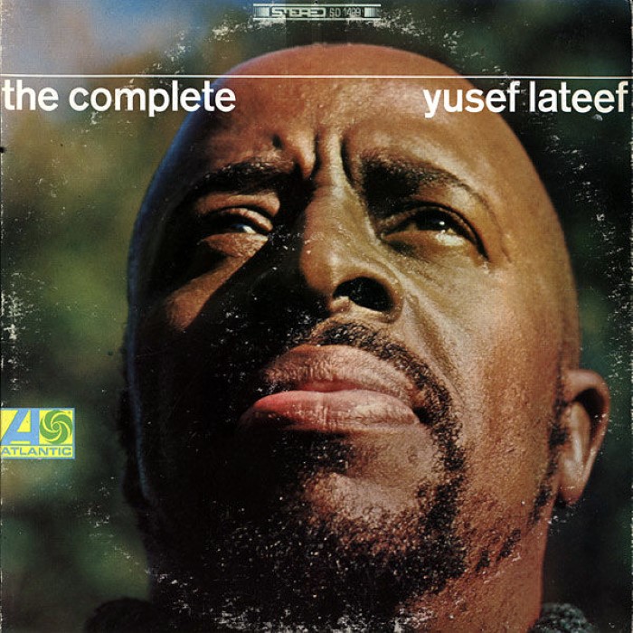 Yusef Lateef - The Complete Yusef Lateef