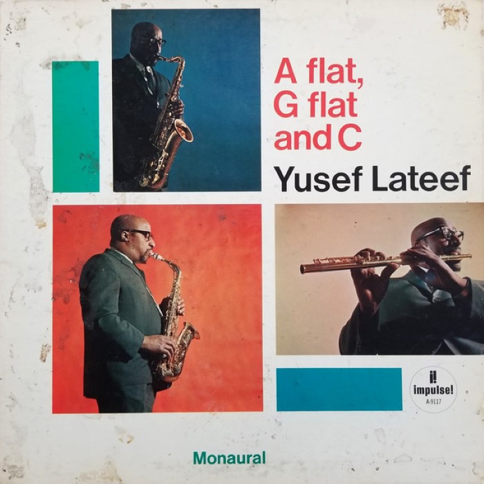 Yusef Lateef - A Flat, G Flat and C