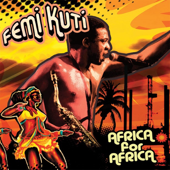 Femi Kuti - Africa for Africa