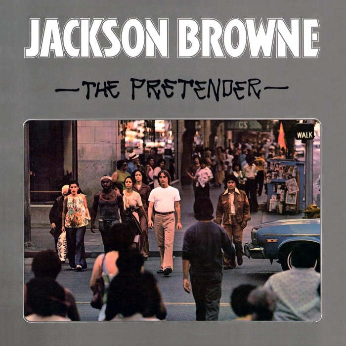 jackson browne - The Pretender