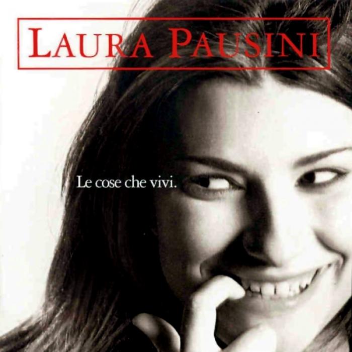 Laura Pausini - Le cose che vivi