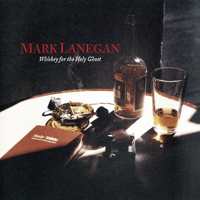 Mark Lanegan - Whiskey for the Holy Ghost