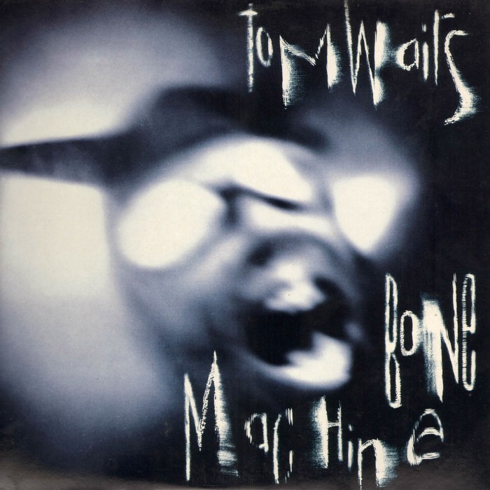 tom waits - Bone Machine