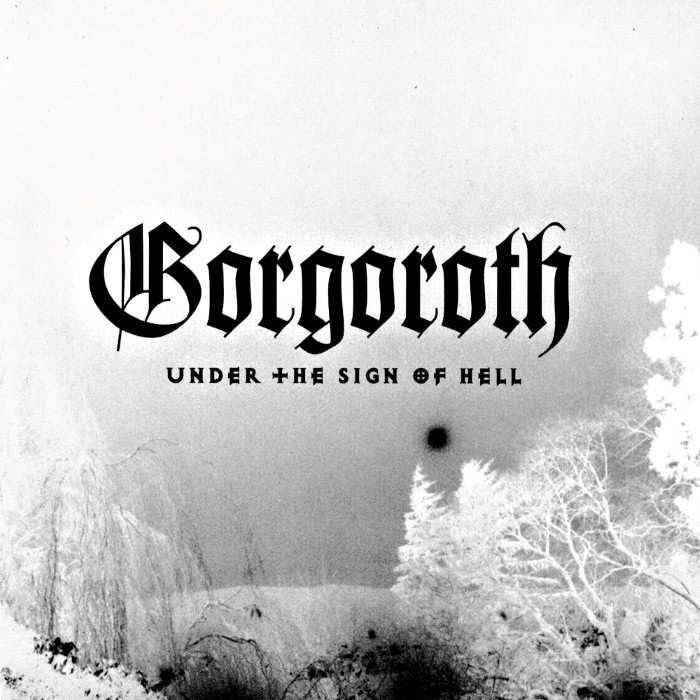 Gorgoroth - Under the Sign of Hell