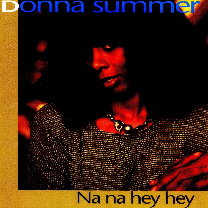 donna summer - Na Na Hey Hey