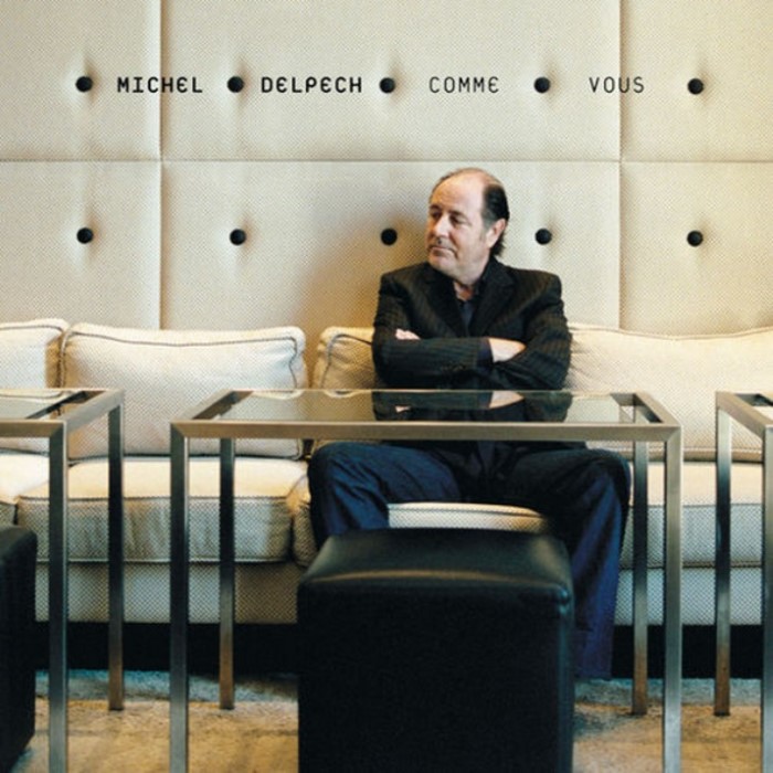 Michel Delpech - Comme vous