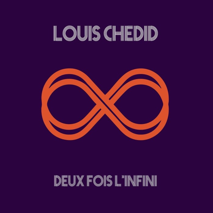 Louis Chedid - Deux fois l