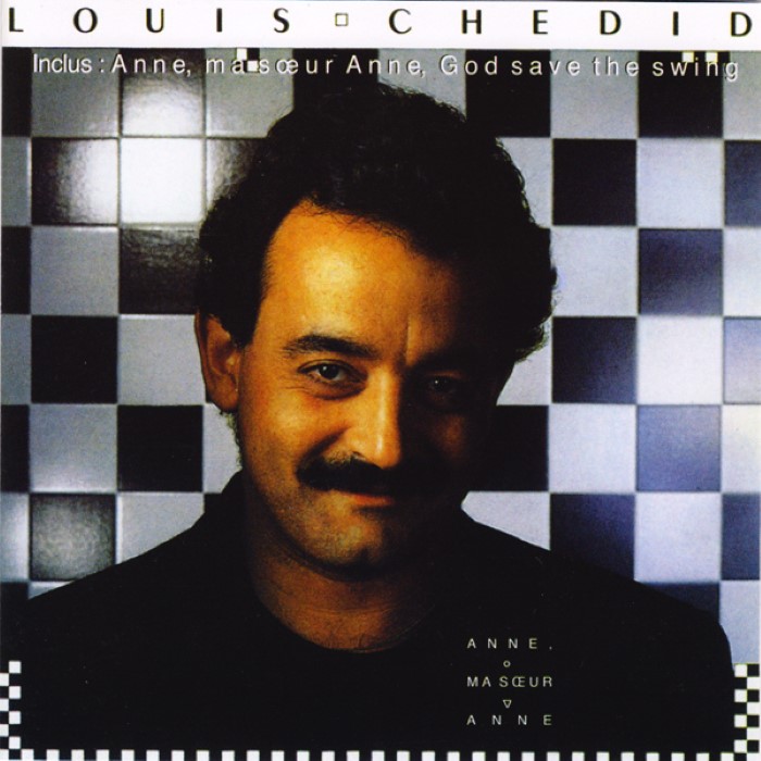 Louis Chedid - Anne, ma sœur Anne